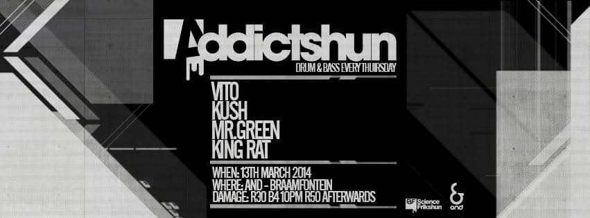 Poster: Addictshun, AND, Braamfontein, 13 Mar 2014