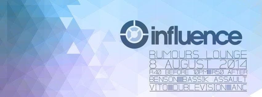 Poster: Influence, Rumours Lounge, 8 Aug 2014
